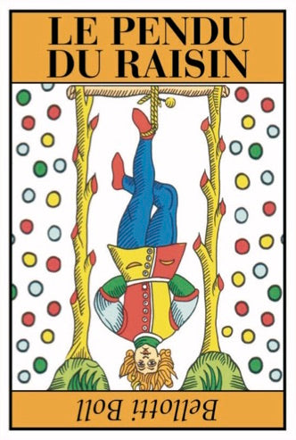 Le Pendu du Raisin